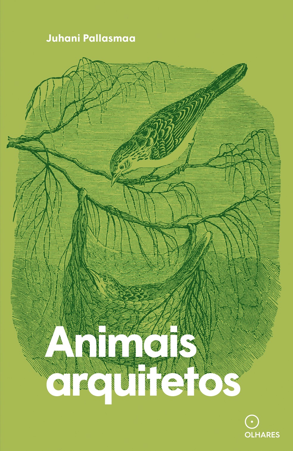 Capa do livro "Animais Arquitetos", de Juhani Pallasmaa. A obra tem previsão de ser publicada em abril — Foto: Editora Olhares / Divulgação